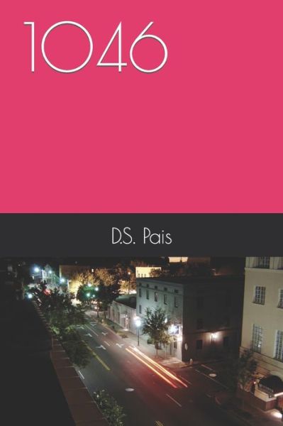 Cover for D S Pais · 1046 (Paperback Book) (2022)