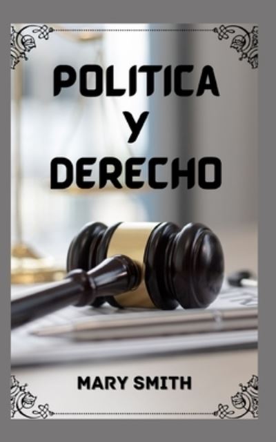 Cover for Mary Smith · Politica y Derecho (Paperback Book) (2022)