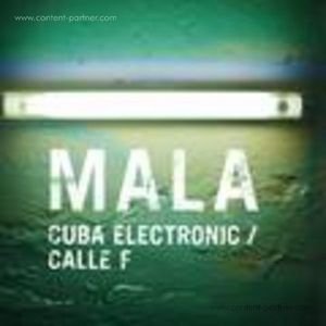 Cover for Mala · Cuba Electronix/ Calle F (12&quot;) (2012)