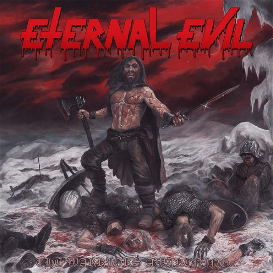 Cover for Eternal Evil · The Warriors Awakening Brings the Unholy Slaughter (Red / Silver / Black Splatter Vinyl) (LP) (2022)