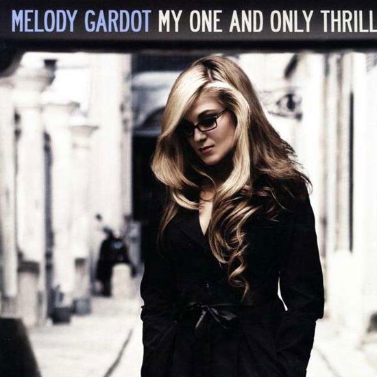 My One and Only Thrill - Melody Gardot - Musique - UNIVERSAL - 0602517967878 - 27 avril 2009