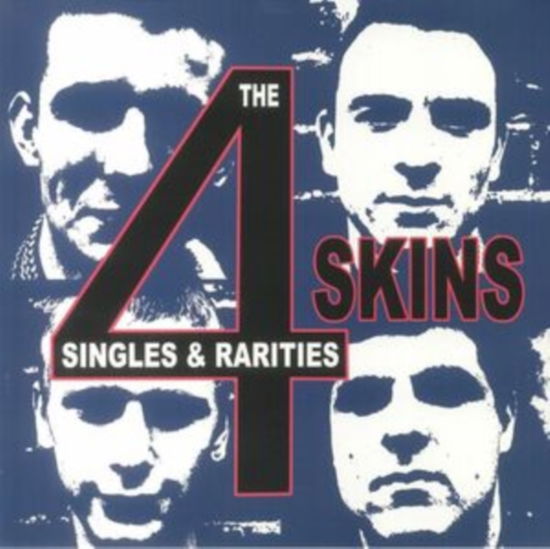 4 Skins · Singles & Rarities (LP) (2023)