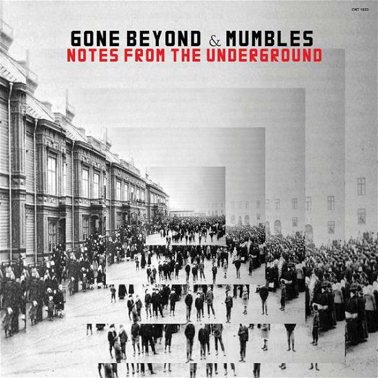Notes from the Underground - Gone Beyond & Mumbles - Musik - CONTENT - 0701183784878 - 3. august 2018