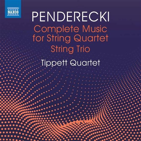 Cover for Tippett Quartet · Penderecki: Complete Music for String Quartet / String Tr (CD) (2021)