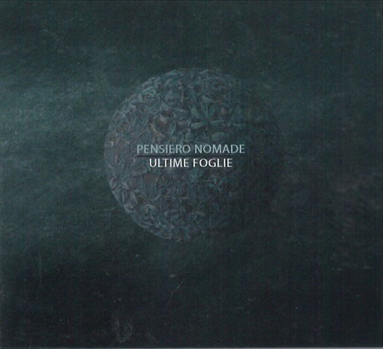 Cover for Pensiero Nomade · Ultime Foglie (CD) (2024)