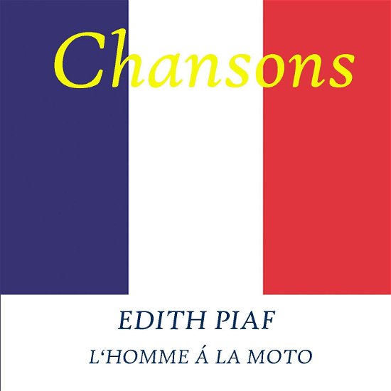 Cover for Piaf Edith · L' Homme a La Moto (CD)