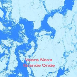 Cover for Veera Neva · Grande Onde (CD) (2022)