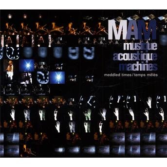 Cover for Mam · Meddled Times (CD) [Digipak] (2013)