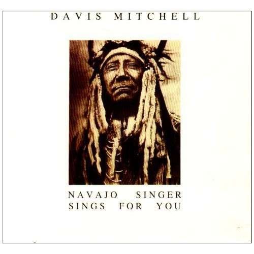 Cover for Davis Mitchell · Navajo singers (CD) (2014)