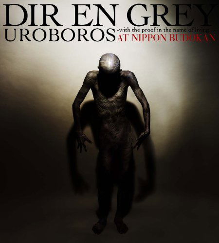 Uroboros At Nippon Budokan - Dir En Grey - Musiikki - GAN SHIN - 4027792000878 - maanantai 21. kesäkuuta 2010