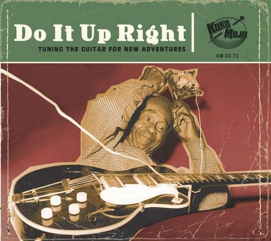 Do It Up Right: Tuning the Guitar for New / Var · Do It Up Right (CD) (2021)