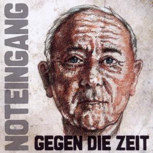 Cover for Noteingang · Gegen Die Zeit (CD) (2015)