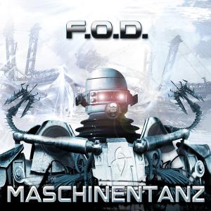 Maschinentanz - F.o.d - Music - FEAR - 4260207952878 - January 24, 2011