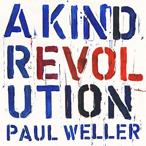 Cover for Paul Weller · Kind Revolution (CD) [Japan Import edition] (2017)