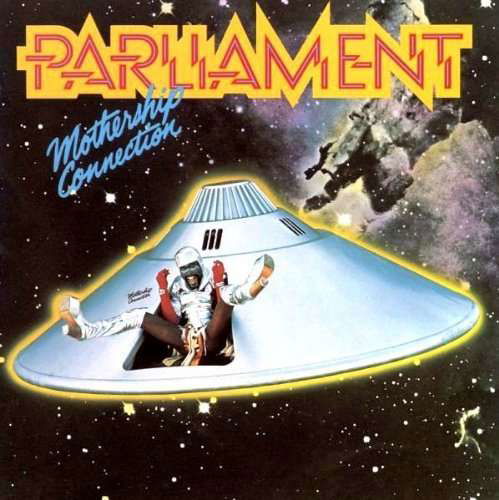 Mothership Connection - Parliament - Music - UNIVERSAL - 4988005724878 - October 23, 2012