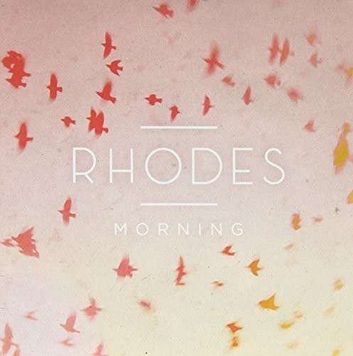 Cover for Rhodes · Morning (LP) (2014)