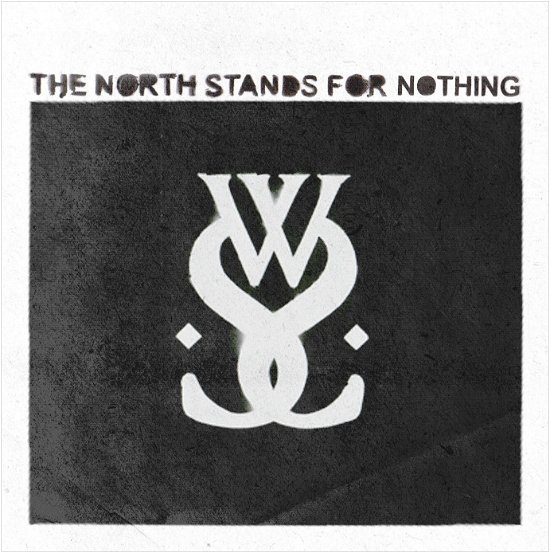 Cover for While She Sleeps · While She Sleeps-The North Stands For Nothing (CD)