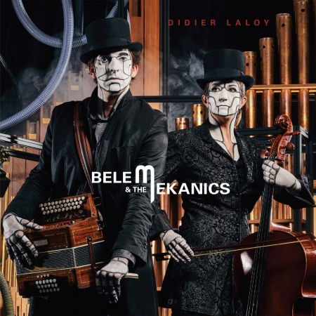 Belem & Makanics - Didier Laloy - Muziek - IGLOO RECORDS - 5410547052878 - 26 januari 2018