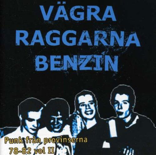 Vägra Raggarna Benzin Vol.2 - Various Artists - Music - MASSP - 7391946077878 - November 9, 1998