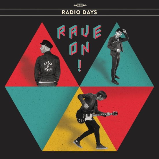 Cover for Radio Days · Rave On! (CD) [Digipak] (2021)