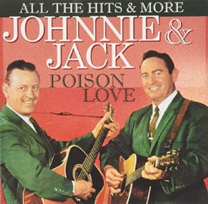 Cover for Johnnie &amp; Jack · Poison Love (CD)