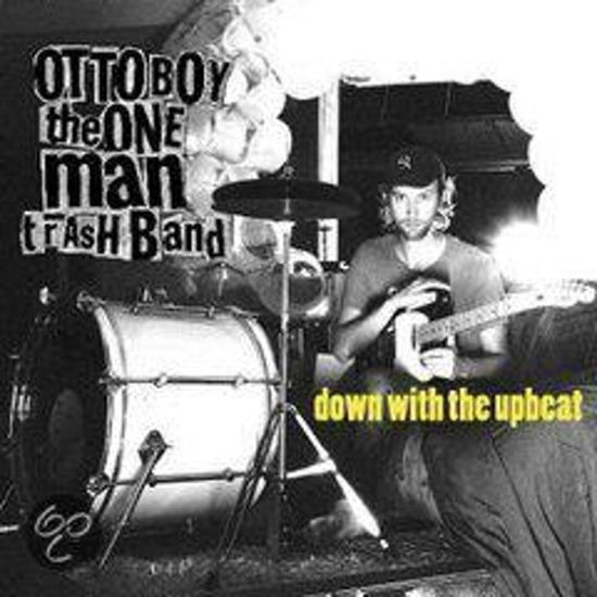 Ottoboy · Down With The Upbeat (CD) (2007)