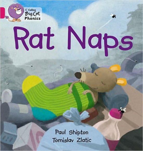 Rat Naps: Band 01b/Pink B - Collins Big Cat Phonics - Paul Shipton - Książki - HarperCollins Publishers - 9780007332878 - 5 stycznia 2010