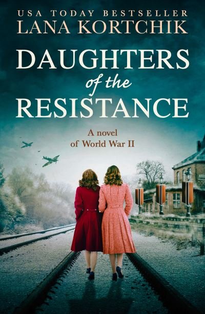 Cover for Lana Kortchik · Daughters of the Resistance (Paperback Bog) (2021)