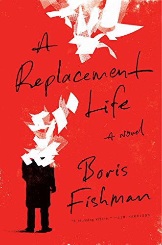 Cover for Boris Fishman · A Replacement Life: A Novel (Hardcover Book) (2014)