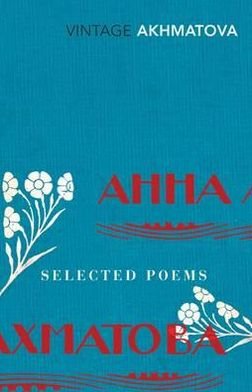 Cover for Anna Akhmatova · Selected Poems (Paperback Book) (2009)