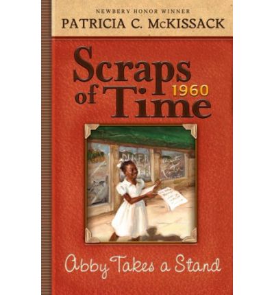 Cover for Patricia Mckissack · Abby Takes a Stand (Scraps of Time) (Paperback Book) [Reprint edition] (2006)