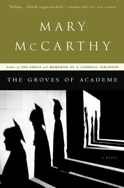 Cover for Mary Mccarthy · The Groves of Academe (Pocketbok) (2002)