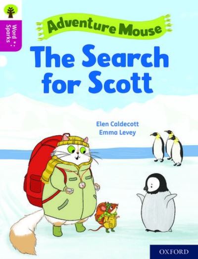 Cover for Elen Caldecott · Oxford Reading Tree Word Sparks: Level 10: The Search for Scott - Oxford Reading Tree Word Sparks (Paperback Book) (2020)