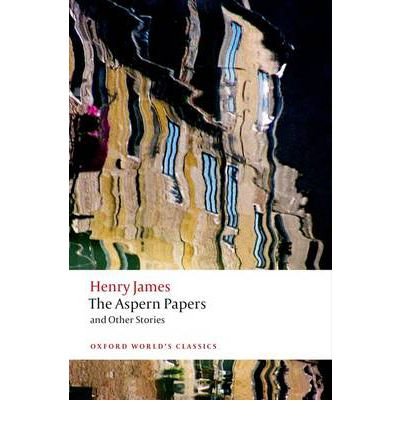 Cover for Henry James · The Aspern Papers and Other Stories - Oxford World's Classics (Paperback Bog) (2013)