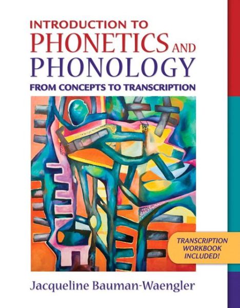 Cover for Jacqueline Bauman-Waengler · Introduction to Phonetics and Phonology: From Concepts to Transcription (Paperback Book) (2008)