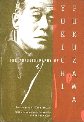 Cover for Yukichi Fukuzawa · The Autobiography of Yukichi Fukuzawa (Paperback Book) (2007)