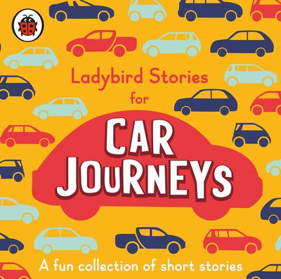 Cover for Ladybird · Ladybird Stories for Car Journeys (Audiobook (CD)) [Unabridged edition] (2020)