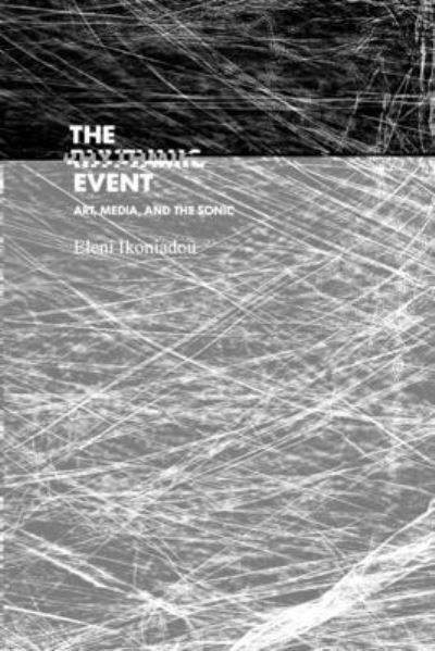 Rhythmic Event - Eleni Ikoniadou - Kirjat - MIT Press - 9780262548878 - tiistai 15. elokuuta 2023