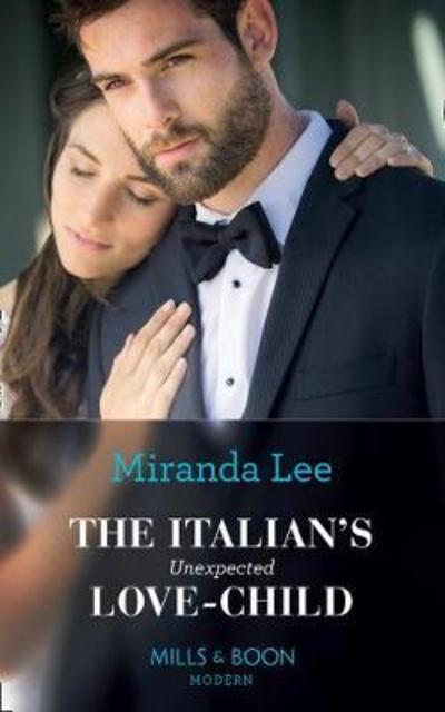 Cover for Miranda Lee · Italian's Unexpected Love-Child (Paperback Book) (2018)