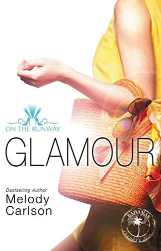 Cover for Melody Carlson · Glamour - On the Runway (Paperback Book) (2014)