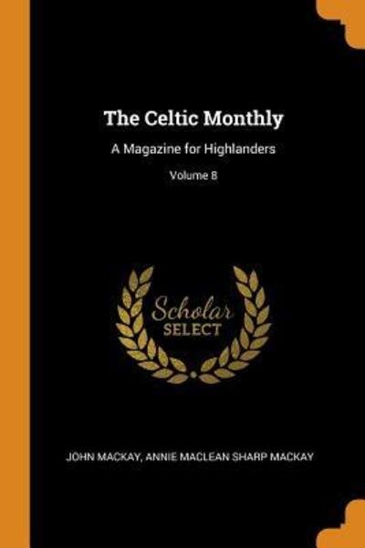Cover for John MacKay · The Celtic Monthly (Paperback Book) (2018)