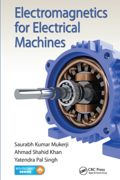 Cover for Saurabh Kumar Mukerji · Electromagnetics for Electrical Machines (Paperback Book) (2020)