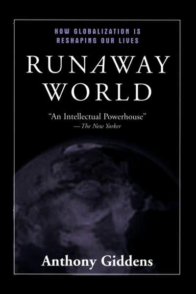 Cover for Anthony Giddens · Runaway World: How Globalization is Reshaping Our Lives (Paperback Bog) (2002)