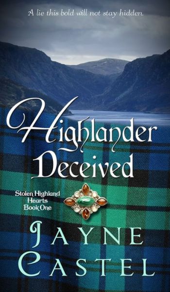 Cover for Jayne Castel · Highlander Deceived (Hardcover Book) (2021)