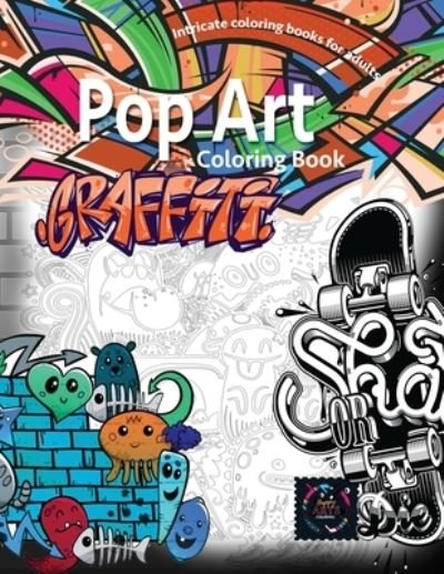 Happy Arts Coloring · Graffiti pop art coloring book, coloring books for adults relaxation: Doodle coloring book (Taschenbuch) (2020)