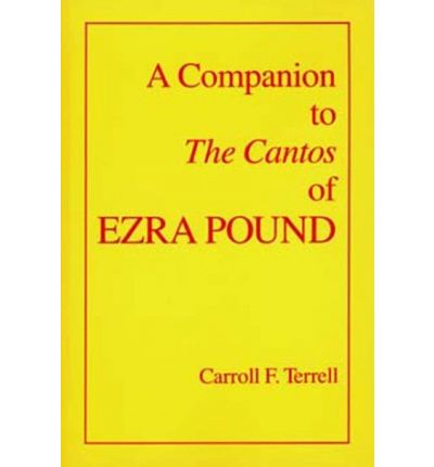 Cover for Carroll F. Terrell · A Companion to The Cantos of Ezra Pound (Paperback Book) (1993)