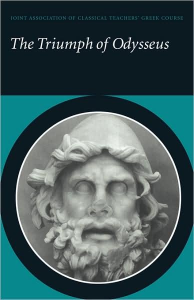 Cover for Joint Association of Classical Teachers · The Triumph of Odysseus: Homer's Odyssey Books 21 and 22 - Reading Greek (Paperback Bog) (1996)