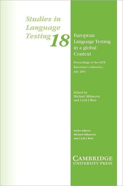 Cover for University of Cambridge Local Examinations Syndicate · European Language Testing in a Global Context: Proceedings of the ALTE Barcelona Conference July 2001 - Studies in Language Testing (Paperback Bog) (2004)