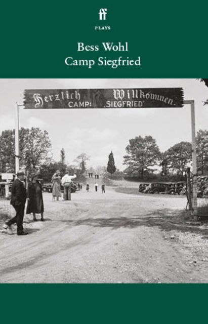 Cover for Bess Wohl · Camp Siegfried (Paperback Book) [Main edition] (2021)