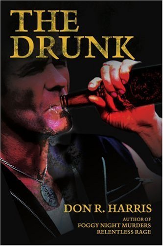 Cover for Don Harris · The Drunk (Paperback Book) (2004)